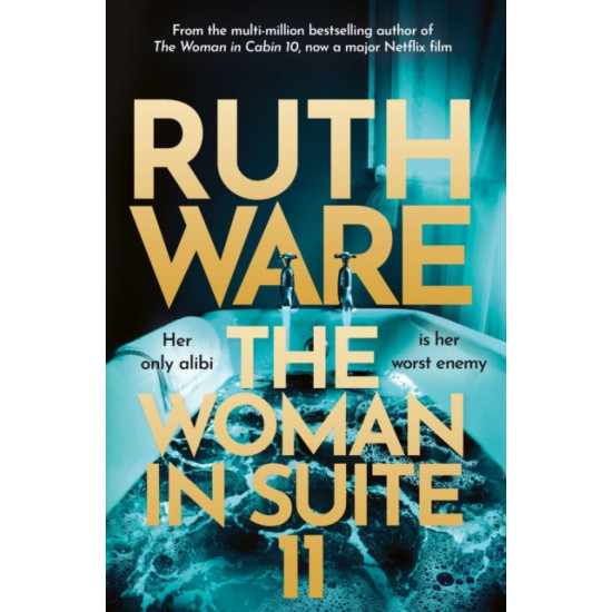 The Woman in Suite 11 - Ruth Ware