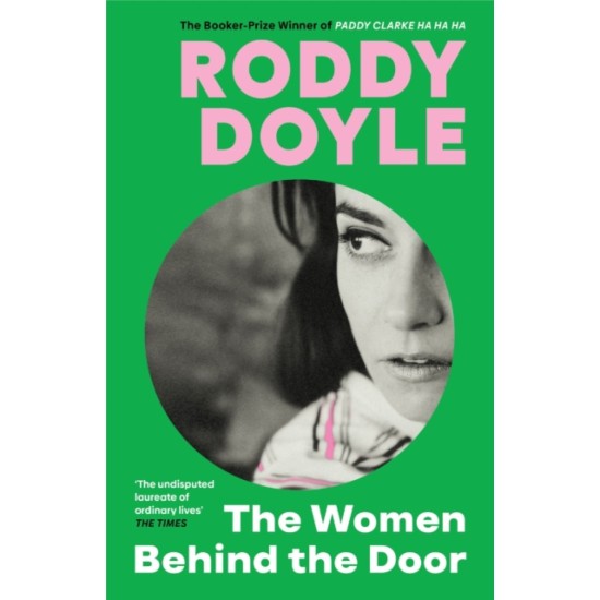 The Women Behind the Door - Roddy Doyle