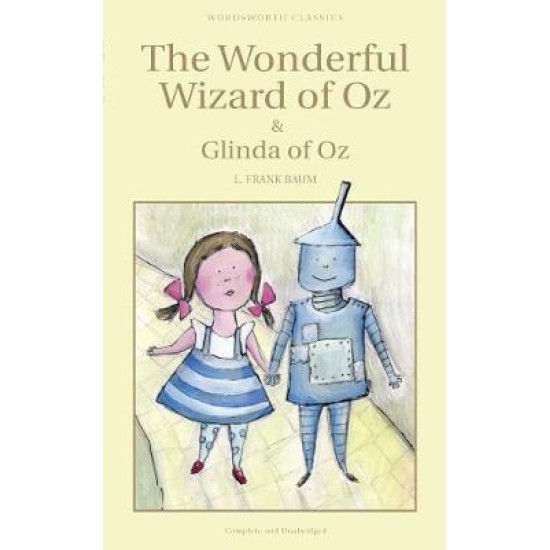 The Wonderful Wizard of Oz and Glinda of Oz Children's Edition