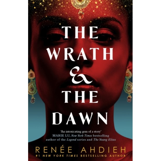 The Wrath and the Dawn - Renee Ahdieh : Tiktok made me buy it!