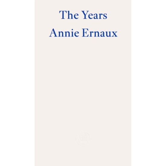 The Years - Annie Ernaux