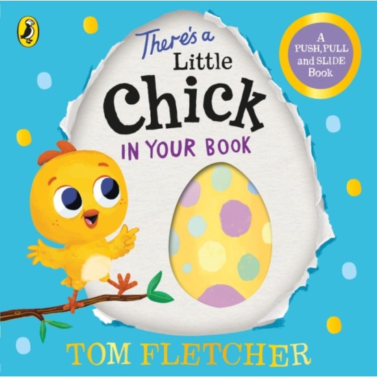 There's a Little Chick In Your Book - Tom Fletcher