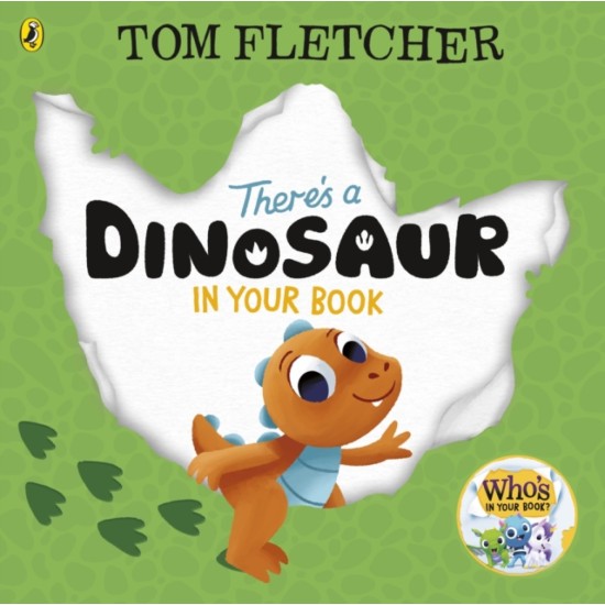 There's a Dinosaur in Your Book - Tom Fletcher