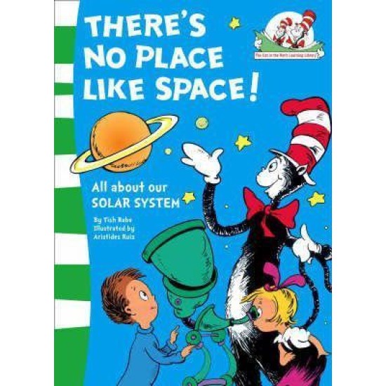 There's No Place Like Space (Green Spine) - Dr Seuss