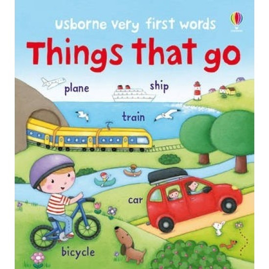 Things That Go (Usborne Very First Words)