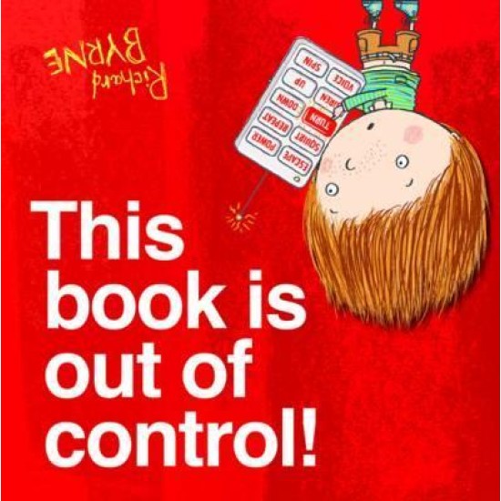 This Book is Out of Control! - Richard Byrne