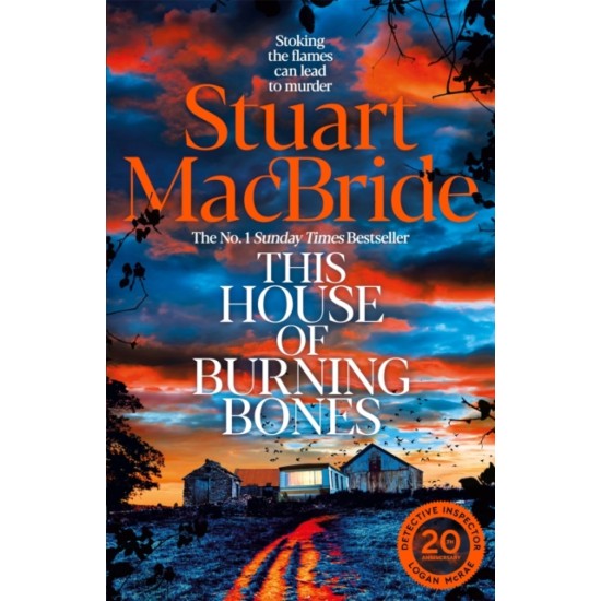 This House of Burning Bones - Stuart McBride