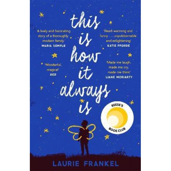 This Is How It Always Is - Laurie Frankel