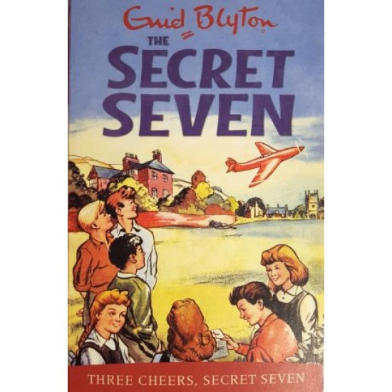 Three Cheers, Secret Seven - Enid Blyton (DELIVERY TO EU ONLY)