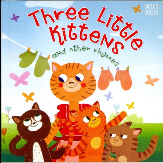 Three Little Kittens (Story & Rhyme Time) (DELIVERY TO SPAIN ONLY)