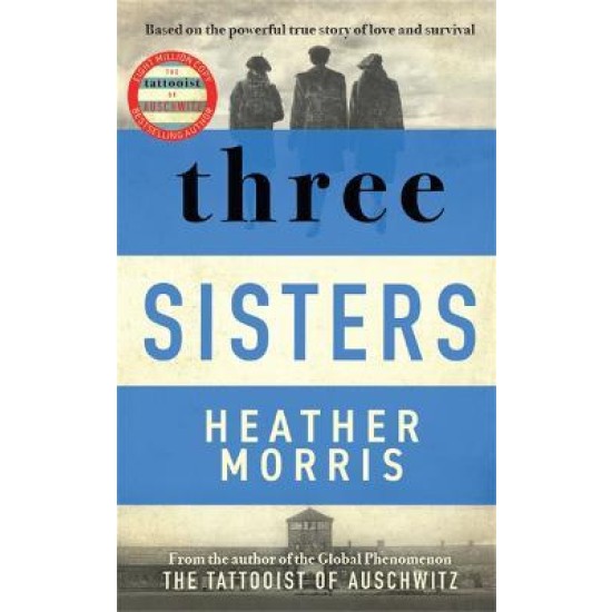 Three Sisters - Heather Morris