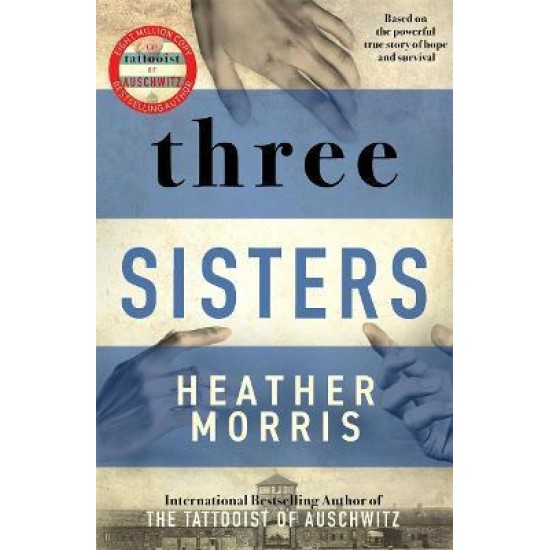 Three Sisters - Heather Morris (DELIVERY TO EU ONLY)