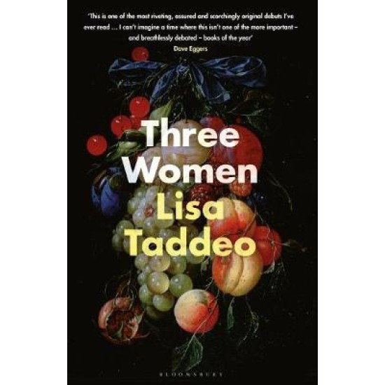 Three Women - Lisa Taddeo