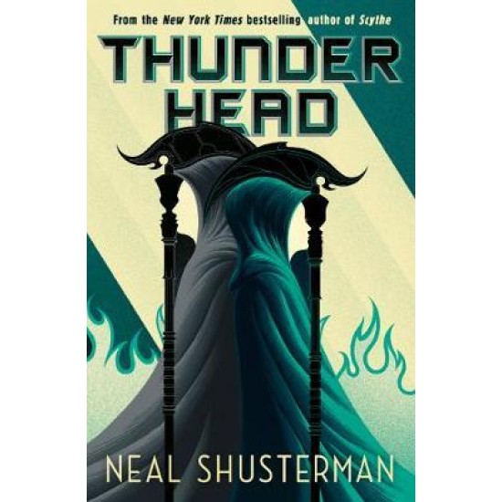Thunderhead (Arc of a Scythe 2) - Neal Shusterman