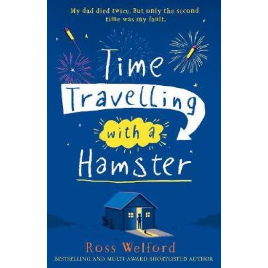 Time Travelling with a Hamster Ross - Ross Welford