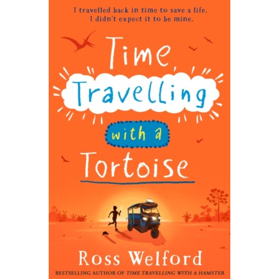 Time Travelling with a Tortoise - Ross Welford