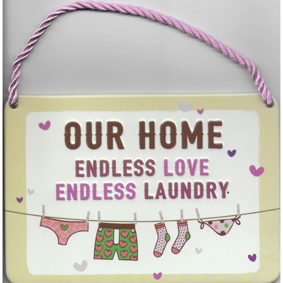 Tin Plaque - Our Home, Love and Laundry (DELIVERY TO EU ONLY)