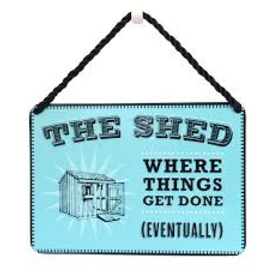 Tin Plaque - The Shed (DELIVERY TO EU ONLY)