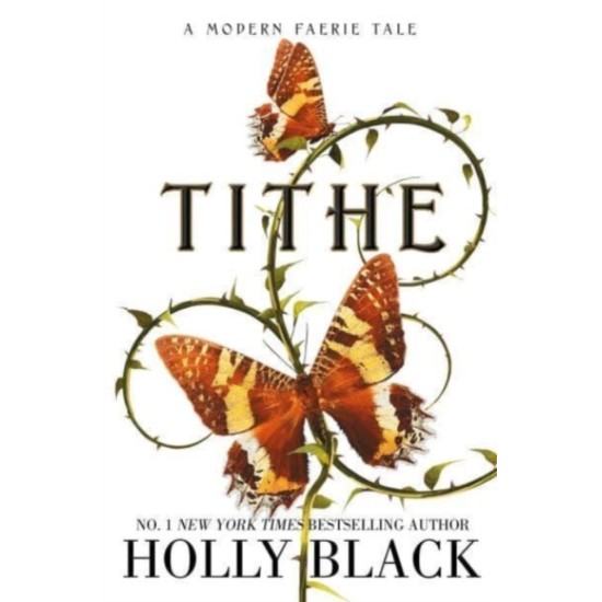 Tithe : A Modern Faerie Tale - Holly Black : Tiktok made me buy it!