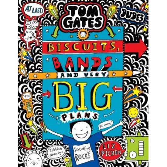 Tom Gates 14 Biscuits, Bands and Very Big Plans - Liz Pichon