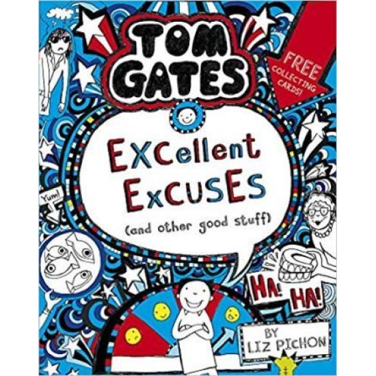 Tom Gates 2 Excellent Excuses (And Other Good Stuff)