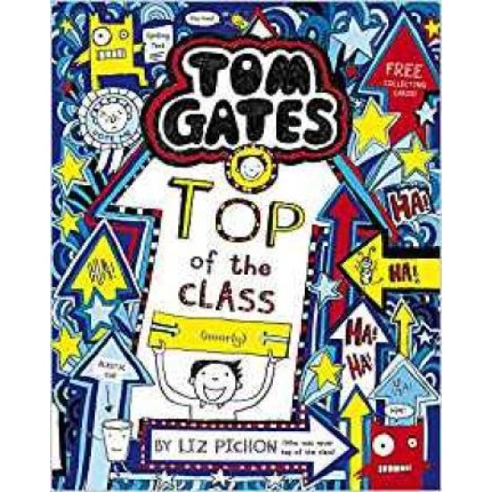 Tom Gates 9 Top of the Class (Nearly) - Liz Pichon