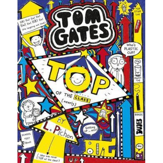 Top of the Class, Nearly (Tom Gates) - Liz Pichon