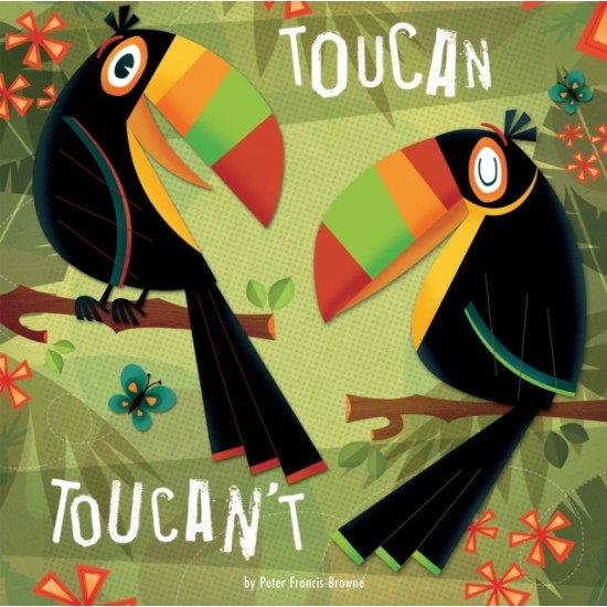 Toucan Toucan't (Imagine That Picture Books)