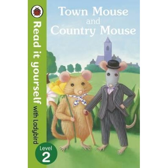 Town Mouse and Country Mouse