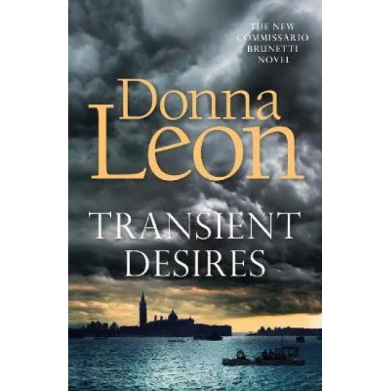 Transient Desires - Donna Leon (DELIVERY TO EU ONLY)