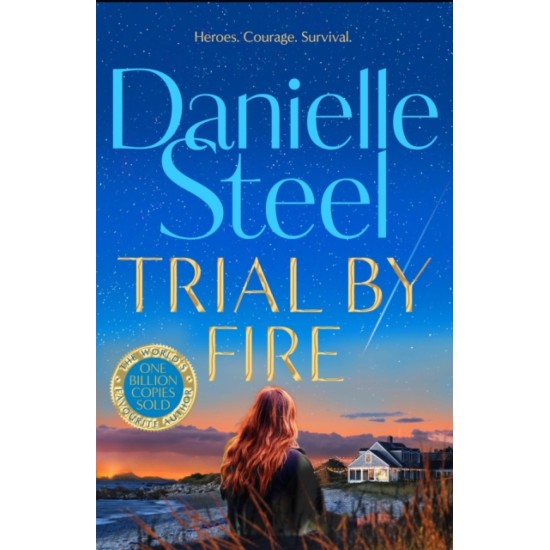 Trial by Fire - Danielle Steel