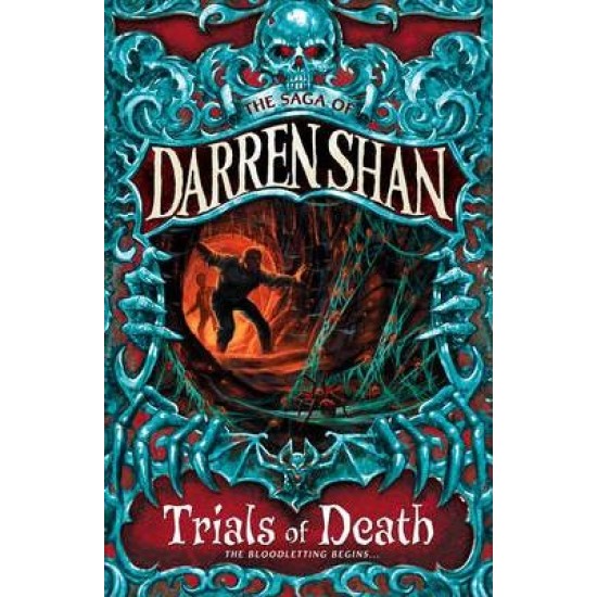 Trials of Death (Saga of Darren Shan 5)