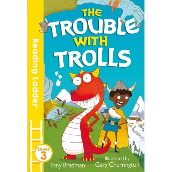 Trouble with Trolls : White Band (Reading Ladder Level 2)