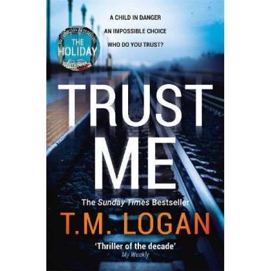 Trust Me - T.M. Logan