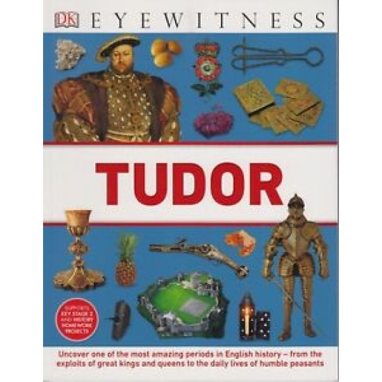 Dk Eyewitness : Tudor (DELIVERY TO EU ONLY)