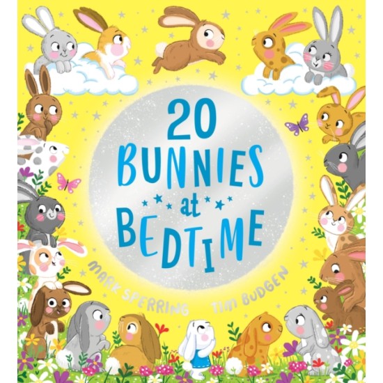 Twenty Bunnies at Bedtime - Mark Sperring