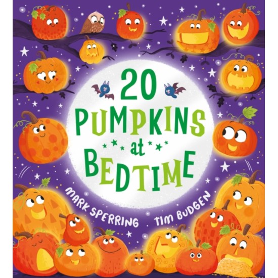 Twenty Pumpkins at Bedtime - Mark Sperring