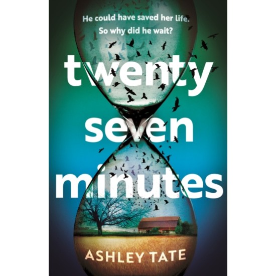 Twenty-Seven Minutes - Ashley Tate