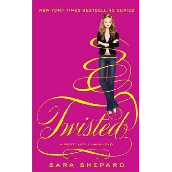 Twisted (Pretty Little Liars 9) - Sara Shepard