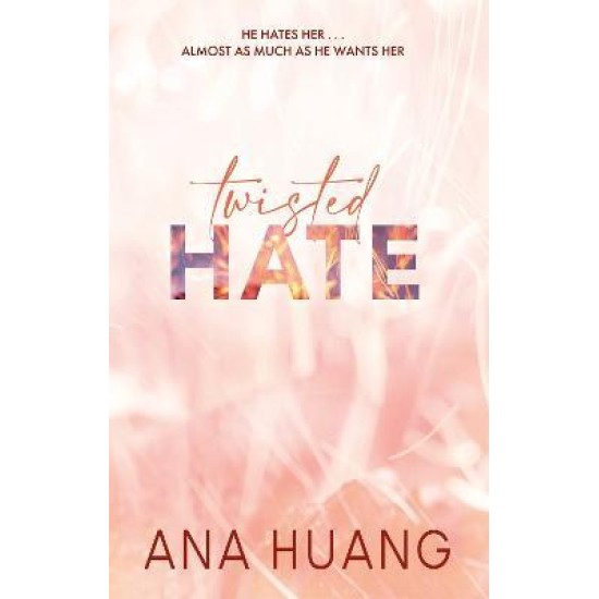 Twisted Hate - Ana Huang : Tiktok made me buy it!