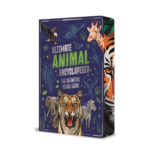 Ultimate Animal Encyclopedia : The Definitive Visual Guide