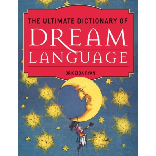 Ultimate Dictionary of Dream Language - Briceida Ryan (DELIVERY TO EU ONLY)