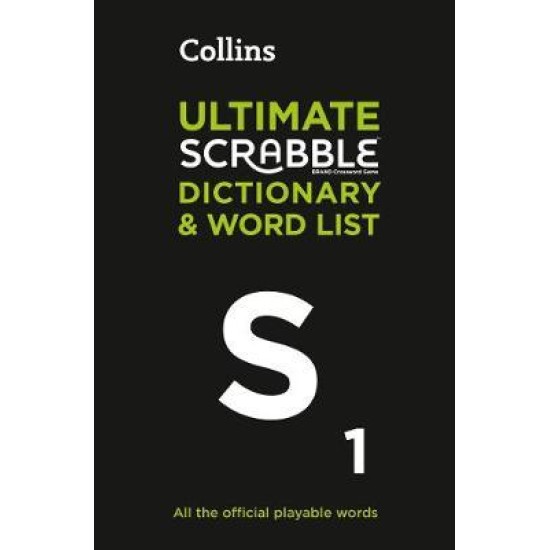 Ultimate SCRABBLE (R) Dictionary and Word List : All the Official Playable Words, Plus Tips and Strategy