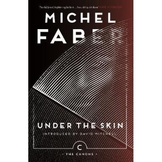 Under The Skin - Michel Faber