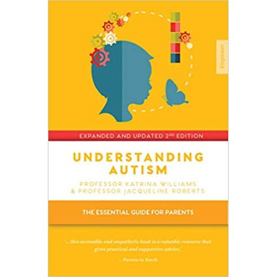 Understanding Autism: The essential guide for parents