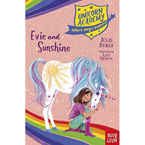 Unicorn Academy : Evie and Sunshine - Julie Sykes