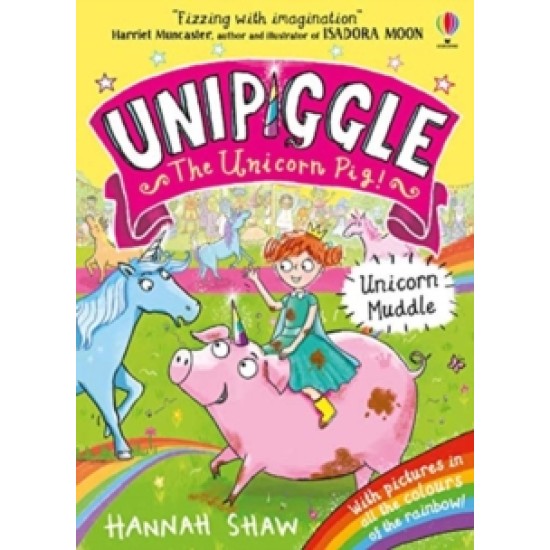 Unicorn Muddle (Unipiggle the Unicorn Pig #1)