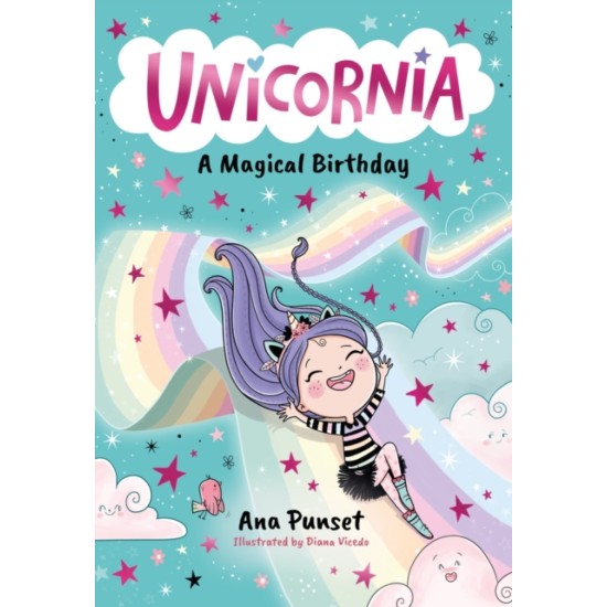 Unicornia: A Magical Birthday - Ana Punset