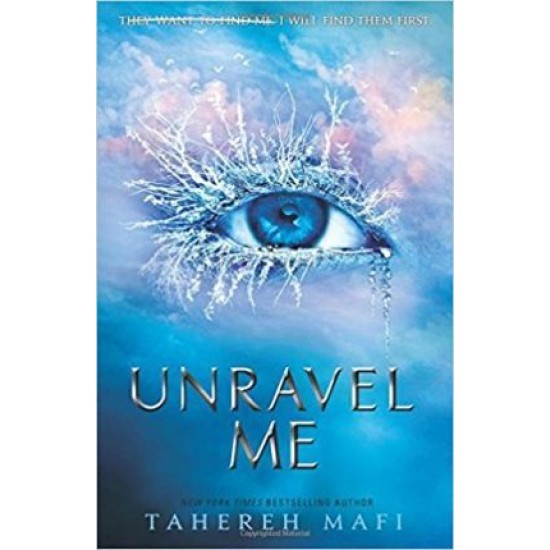 Unravel Me - (Shatter Me #2) Tahereh Mafi : Tiktok made me buy it!