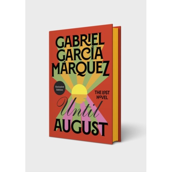 Until August - Gabriel Garcia Marquez